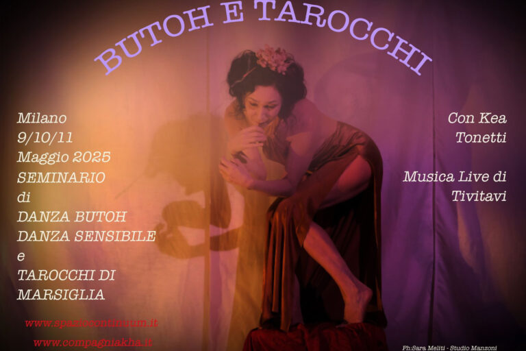 Butoh e Tarocchi, seminario di Danza Butoh, Danza Sensibile e Tarocchi di Marsiglia con musica live