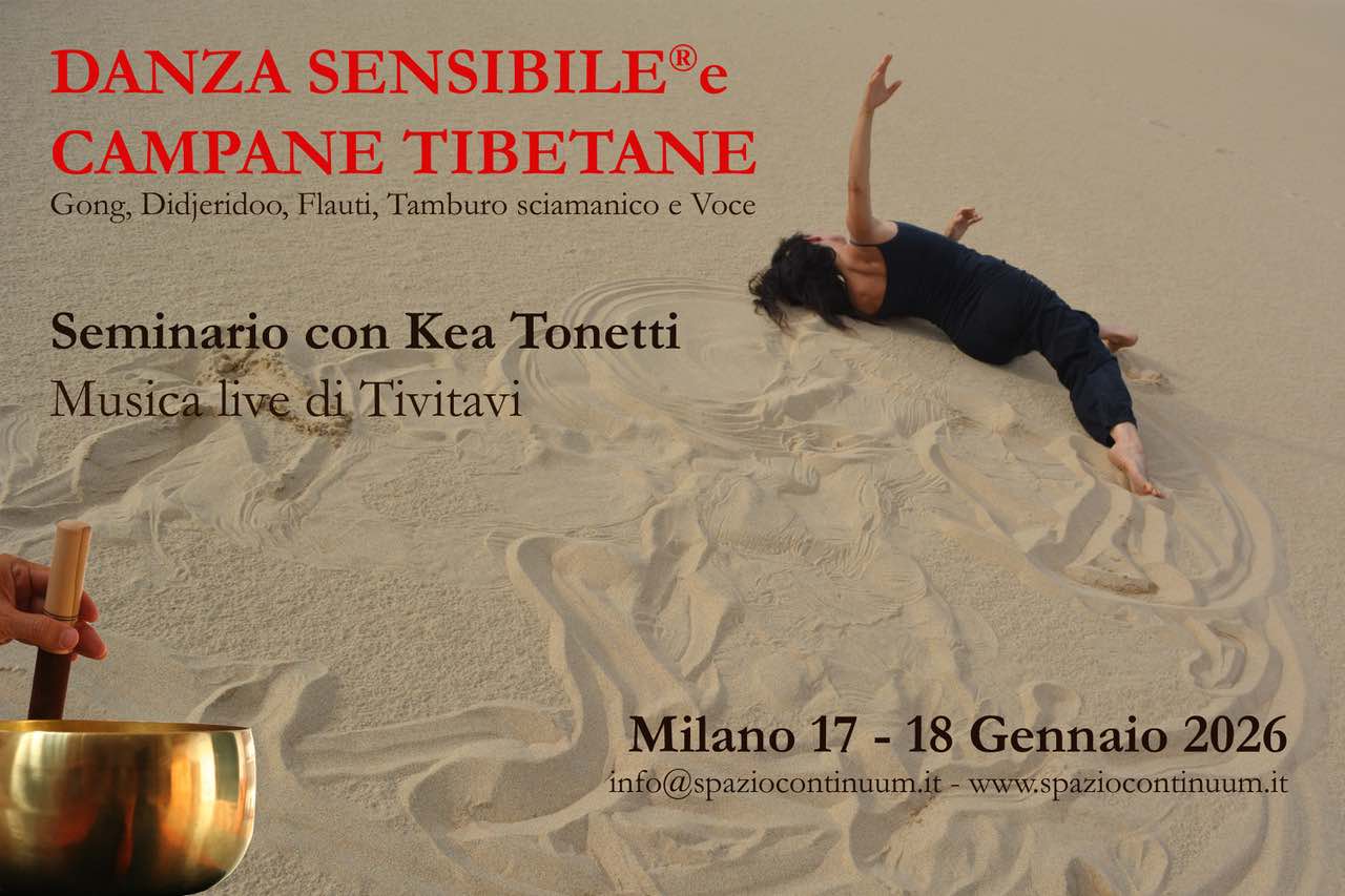 Seminario di Danza Sensibile®con campane Tibetane e musica live